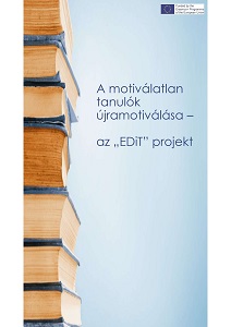 A motiválatlan tanulók újramotiválása